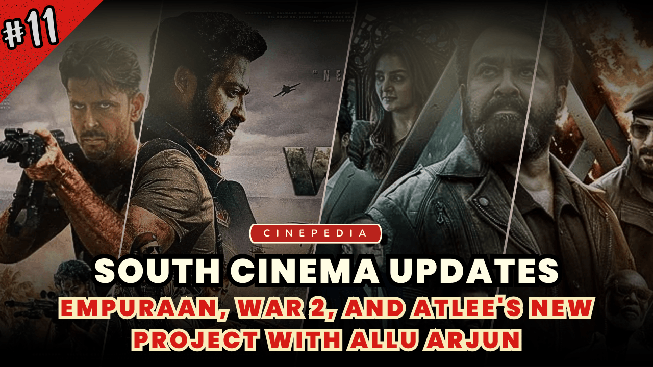 South Cinema Weekly Updates