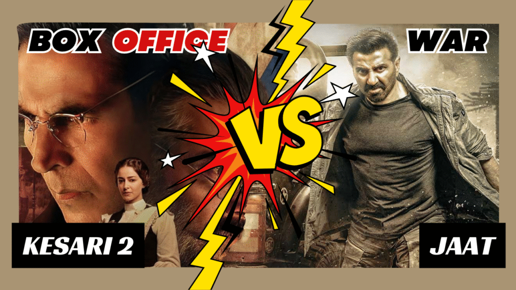 Kesari Chapter 2 Vs Jaat: Kaun Jeet Raha Hai Box Office Ki Jung?