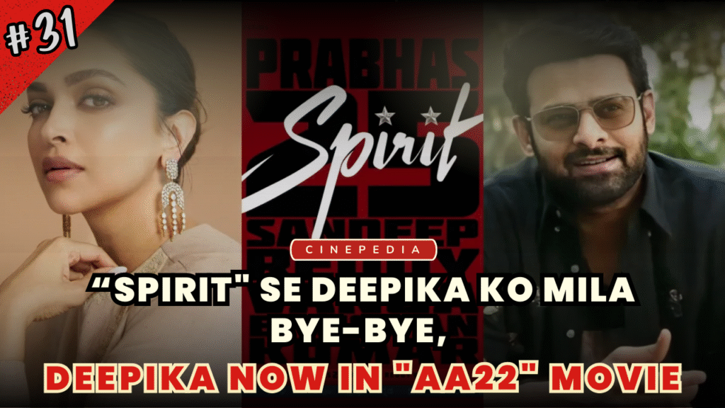 Deepika Out From Spirit Movie