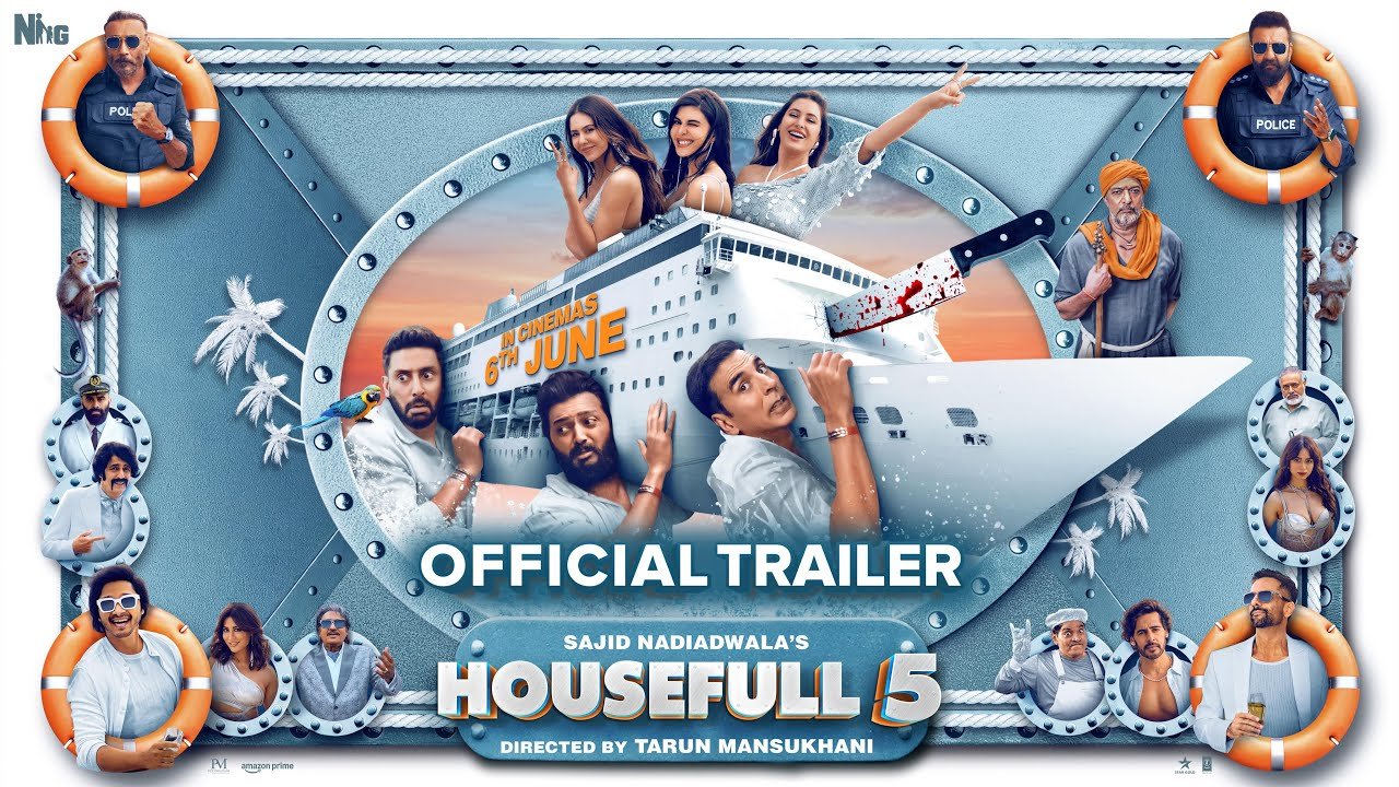 Housefull 5 Official Trailer Sajid Nadiadwala Tarun Mansukhani In Cinemas on 6th June 2025