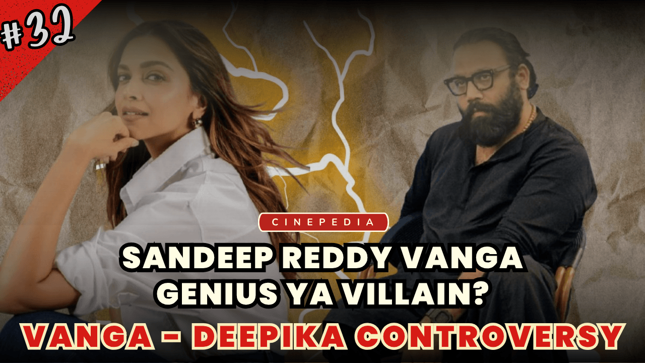 Vanga - Deepika Controversy