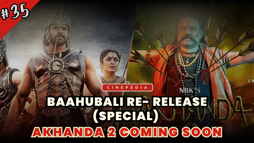 Baahubali Re- Release (Special) | Akhanda 2 Coming Soon