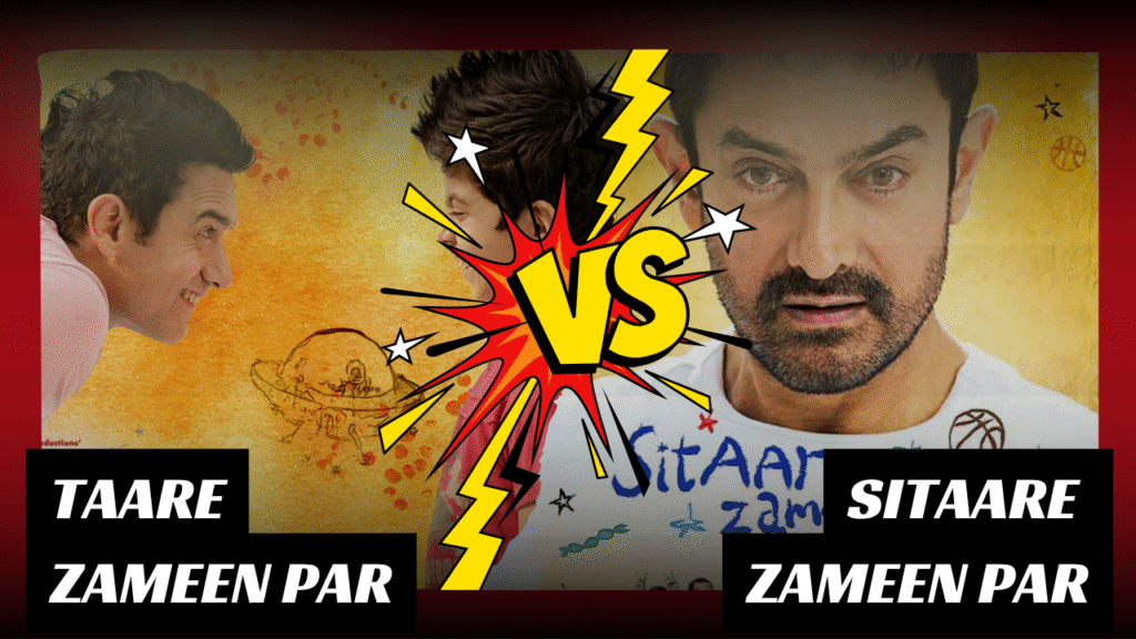 Taare Zameen Par Vs Sitaare Zameen Par